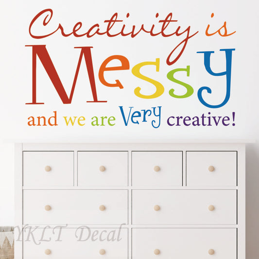 Creativity Is Messy Rainbow Wall Decal - Colorful Vinyl Sticker for Kids Playroom & Classroom Decor - Inspirational Art for Creative Spaces