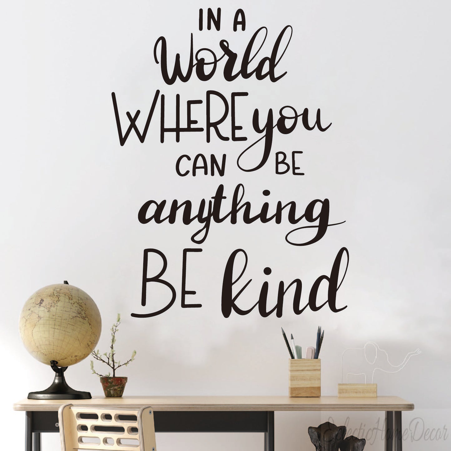 In a World Where You Can Be Anything Be Kind Wall Decal – Boho Kindness Quote Sticker for Kids Room, Nursery, or Playroom – Inspirational Wall Decor for Girls, Boys, and Family Spaces